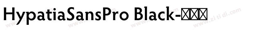HypatiaSansPro Black字体转换